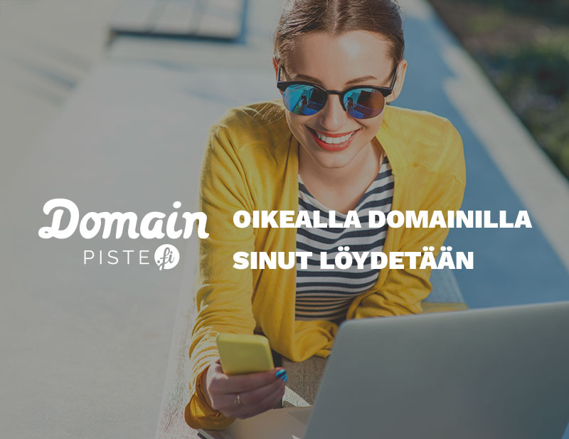 Oikealla domainilla sinut löydetään.